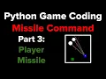 Python Game Programming Tutorial Missile Command Part 3