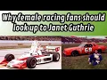 Why female racing fans should look up to Janet Guthrie