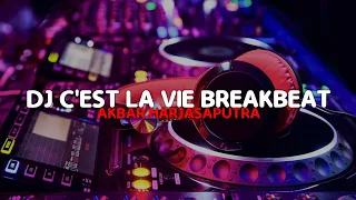 Download DJ C'est La Vie Breakbeat || Akbar Harjasaputra MP3