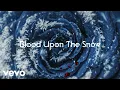 Download Lagu Hozier and Bear McCreary - Blood Upon the Snow (from God of War Ragnarök) - Lyric Video