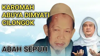 Download Keistimewaan Abah Sepuh Abuya Dimyati Cilongok | ABUYA UCI MP3