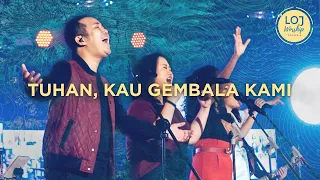 tuhan kau gembala kami puji syukur no 542 medley loj worship live from grand feast 2020
