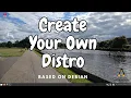How To Create Your Own Debian Based Linux Distribution