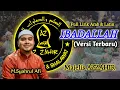 Download Lagu Terbaru AZZAHIR - IBADALLAH (New Version) || FULL LIRIK Voc.M. Syahrul Afi  #azzahir