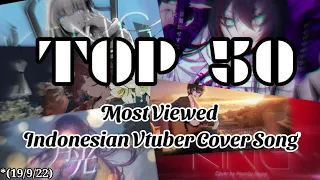 Download Top 50 Most Viewed Indonesian Vtuber  Cover Song Song (19/9/22) MP3