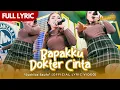 Download Lagu Syahiba Saufa - Bapakku Dokter Cinta (Official Lyric Video)