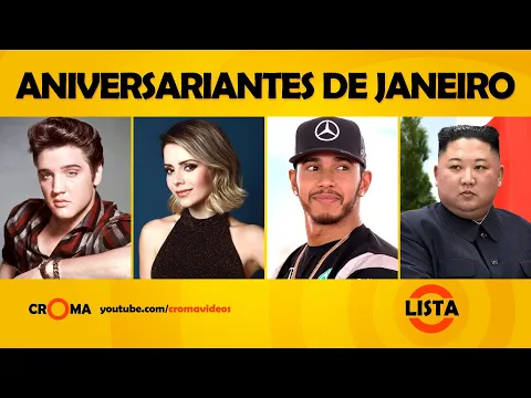 Download MP3 LISTA - 367 Aniversariantes Famosos de Janeiro