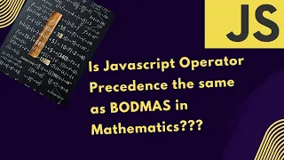 Master JavaScript Operator Precedence - Why BODMAS Doesn t Always Work