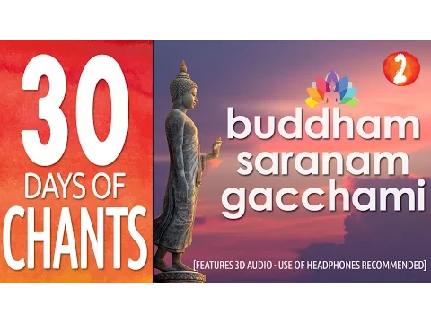 Download MP3 Day 2 : Buddham Saranam Gacchami | feat. 3D Audio