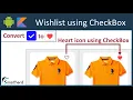 Using CheckBox create Wishlist item feature Android Studio Tutorial Kotlin