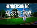 HENDERSON NC - 4K DRIVE