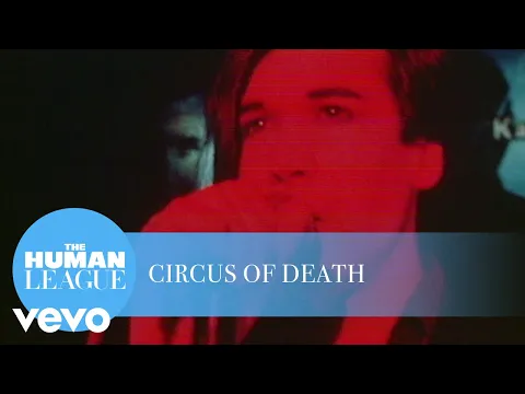 Download MP3 The Human League - Circus Of Death