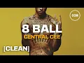 Download Lagu Central Cee - 8 Ball [CLEAN]