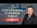 Lagu God's Eternal Plan Made Public | Dr. Phil Kidd