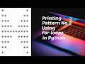 Using nested for loops to print star pattern No 2 in Python Star Patterns in Python