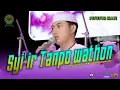 Download Lagu PITUTUR HATI ... !!! SYA'IR TANPO WATHON II MAJELIS GANDRUNG NABI