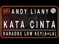 Download Lagu ANDY LIANY - KATA CINTA - KARAOKE LOW KEY (A=LA)
