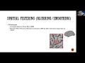 Learn fMRI W05 Monti UCLA 06 Preprocessing Spatial Filtering