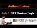 Authenticaton 8 2FA Broken Logic