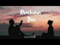 Download Lagu Devano Danendra - Rembulan || Lirik