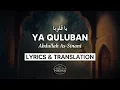 Download Lagu Ya Quluban - No Music Nasheed | English Lyrics