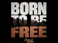 Born To Be Free