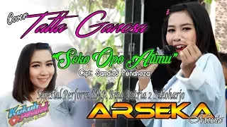 TattaGanosa "Seko Opo Atimu" - ARSEKA Music - Live Perform SMK Bina Patria 2 Sukoharjo