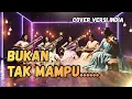 Download Lagu Bukan Tak Mampu - Mirnawati | Versi Nusantara Bollywood Cover ✨ Musik India Melayu Terbaik 2025  MP3