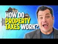 How Do Property Taxes Work