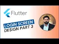 How to create Flutter Login Screen Part 3 Flutter Complete Course