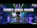 Download Lagu The Best New Funky Disco House Mix 2025 🔥CLASSIC REMIXES🔥 Positive LOVE VIBES Energy DJV