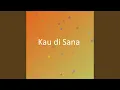 Download Lagu Kau di Sana