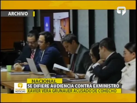 Se difiere audiencia contra exministro Xavier Vera Grunauer, acusado de cohecho