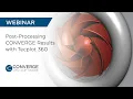 Webinar Post-Processing CONVERGE Results with Tecplot 360