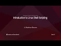 01 Introduction to Linux Shell Scripting