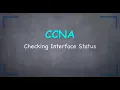 Checking Interface Status How to Checking Interface Status