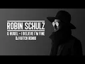 ROBIN SCHULZ & HUGEL – I BELIEVE I’M FINE [DJ KATCH REMIX] (OFFICIAL AUDIO)