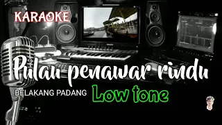 Download PULAU PENAWAR RINDU - (belakang padang) KARAOKE version (Low tone) MP3