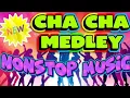 Download Lagu 🔥 Newest Cha-cha Medley Nonstop Music 🔥 Trending Now 🔥 