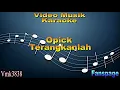 Download Lagu Opick Terangkanlah KARAOKE