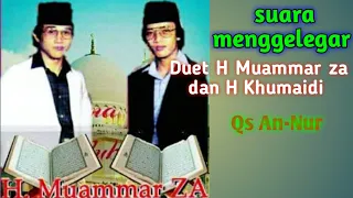 Download Duet Tilawah H Muammar za dan Khumaidi Qs Quraisy Al Isra An-Nur MP3