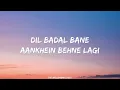 Toh Phir Aao (Lyrics) | @MustafaZahidOfficial | Awarapan |