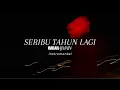 Download Lagu Imran Ajmain - Seribu Tahun Lagi (Instrumental/Karaoke)
