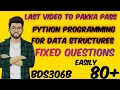 Python Programming for Data Structures BDS306B Important Fixed Written