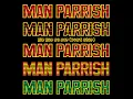 Hip Hop, Be Bop (Don't Stop) - Man Parrish