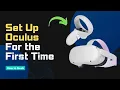 How to Set Up Oculus Quest 2 For the First Time