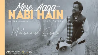 Download Mere Aaqa Nabi Hain | Muhammad Samie | Official Video MP3