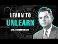 Download Lagu Learn To Unlearn - Eric Butterworth
