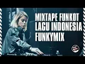 Download Lagu DJ REMIX DUGEM FUNKOT LAGU INDONESIA GALAU❗MIXTAPE INDO FUNKYMIX🎵