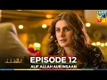 Download Lagu Alif Allah Aur Insaan Episode 12